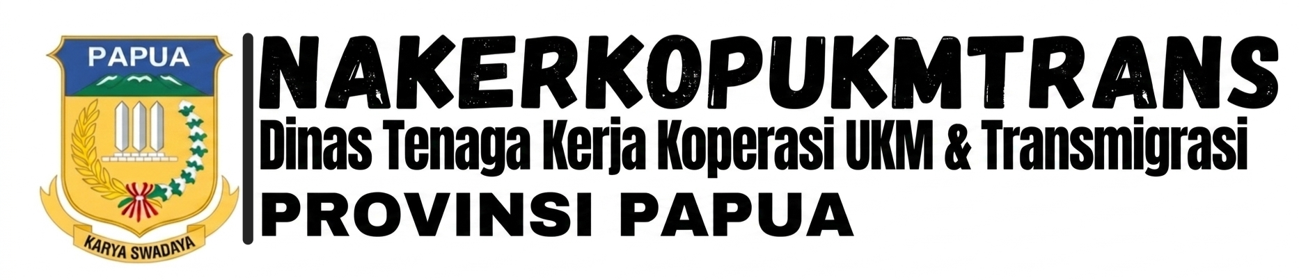 DINAS TENAGA KERJA, KOPERASI, USAHA KECIL MENENGAH DAN TRANSMIGRASI PROVINSI PAPUA